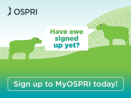 Graphic with OSPRI logo, two sheep standing on a hill, and a speech bubble saying 'Have ewe signed up yet?' At the bottom is the text 'Sign up to MyOSPRI today!'
